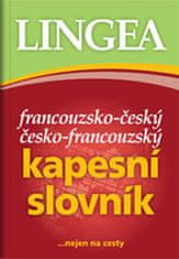 Lingea Francúzsko-český, česko-francúzsky vreckový slovník ...nielen na cesty