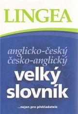 Lingea Anglicko-český, česko-anglický veľký slovník ...nielen pre prekladateľov - 3. vydanie